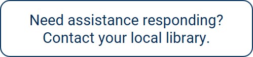 Contact Library for assistance with Census form.